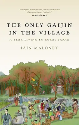 El único gaijin del pueblo - The Only Gaijin in the Village