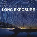 Dominar la larga exposición: la guía definitiva para fotógrafos - Mastering Long Exposure: The Definitive Guide for Photographers