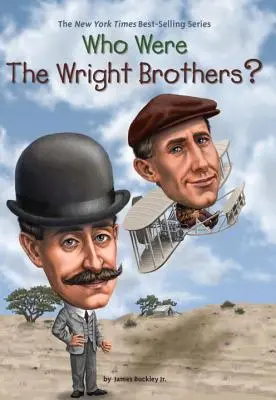 ¿Quiénes eran los hermanos Wright? - Who Were the Wright Brothers?