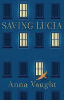 SALVAR A LUCÍA - SAVING LUCIA