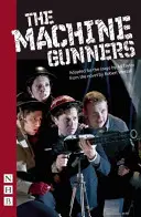 Los ametralladores - The Machine Gunners