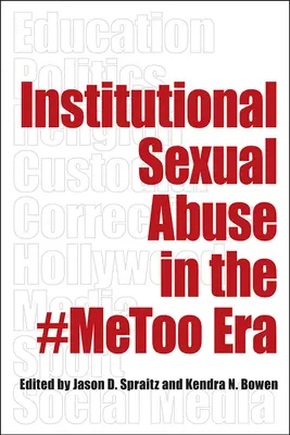 Abuso sexual institucional en la era #Metoo - Institutional Sexual Abuse in the #Metoo Era