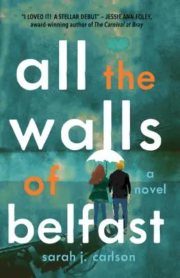 Todos los muros de Belfast - All the Walls of Belfast