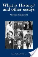 ¿Qué es la historia? y otros ensayos: Escritos escogidos - What Is History? and Other Essays: Selected Writings