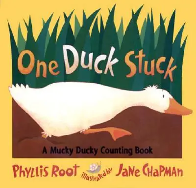 Un patito atascado: Un libro para contar - One Duck Stuck: A Mucky Ducky Counting Book