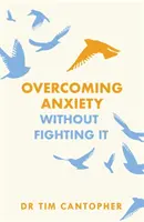 Superar la ansiedad - Overcoming Anxiety