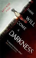 There Will Come a Darkness - Libro Uno de La Edad de las Tinieblas - There Will Come a Darkness - Book One of The Age of Darkness