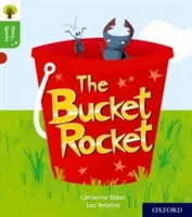 Oxford Reading Tree Story Sparks: Oxford Nivel 2: El Cubo Cohete - Oxford Reading Tree Story Sparks: Oxford Level 2: The Bucket Rocket