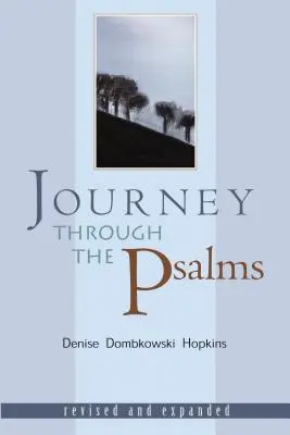 Viaje a través de los Salmos: Revisado y ampliado - Journey Through the Psalms: Revised and Expanded