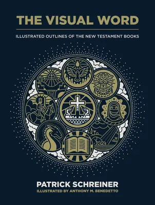 La palabra visual: Bosquejos ilustrados de los libros del Nuevo Testamento - The Visual Word: Illustrated Outlines of the New Testament Books