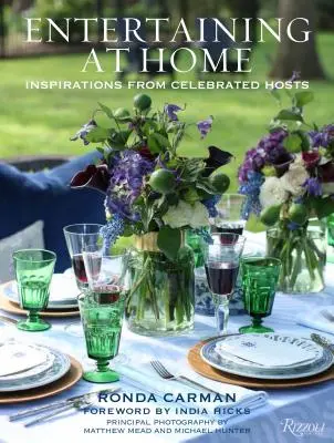 Entretenimiento en casa: Inspiraciones de célebres anfitriones - Entertaining at Home: Inspirations from Celebrated Hosts