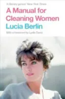 Manual para mujeres de la limpieza - Relatos seleccionados - Manual for Cleaning Women - Selected Stories