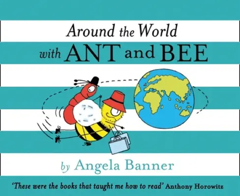 La vuelta al mundo con Hormiga y Abeja - Around the World with Ant and Bee