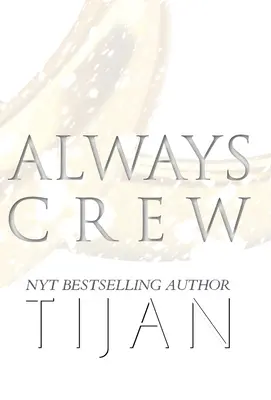 Always Crew (Tapa dura) - Always Crew (Hardcover)