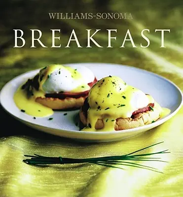 Colección Williams-Sonoma: Desayuno - Williams-Sonoma Collection: Breakfast