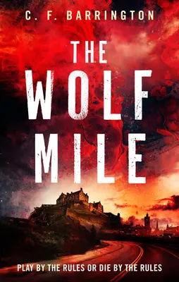 La milla del lobo - The Wolf Mile