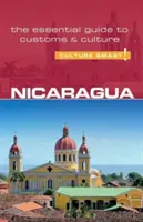 Nicaragua - Culture Smart, volumen 97: La guía esencial de costumbres y cultura - Nicaragua - Culture Smart!, Volume 97: The Essential Guide to Customs & Culture