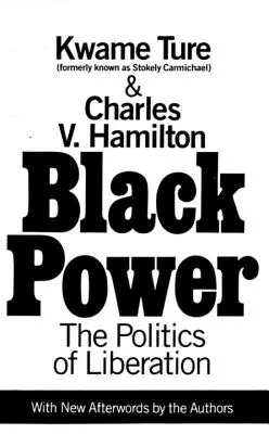 El Poder Negro: Política de Liberación en América - Black Power: Politics of Liberation in America