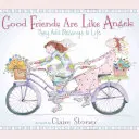 Los buenos amigos son como ángeles: Aportan bendiciones a la vida - Good Friends Are Like Angels: They Add Blessings to Life