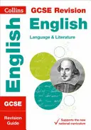 Collins GCSE Revision and Practice - New 2015 Curriculum Edition -- GCSE English Language and English Literature: Revision Guide