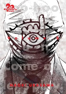 20th Century Boys: La Edición Perfecta, Tomo 8, Tomo 8 - 20th Century Boys: The Perfect Edition, Vol. 8, Volume 8