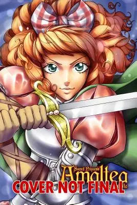 Sword Princess Amaltea Volumen 1 Manga (Inglés) - Sword Princess Amaltea Volume 1 Manga (English)