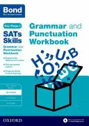 Bond SATs Skills: Grammar and Punctuation Workbook - 10-11 años - Bond SATs Skills: Grammar and Punctuation Workbook - 10-11 years