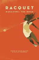 Racquet: El Libro - Racquet: The Book