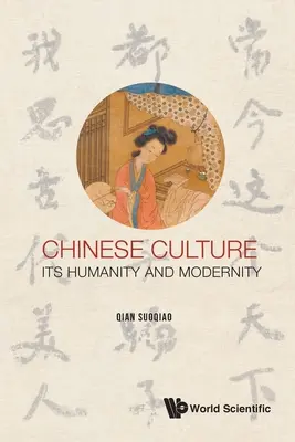 Cultura China: Su Humanidad y Modernidad - Chinese Culture: Its Humanity and Modernity
