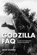 Godzilla FAQ: Todo lo que queda por saber sobre el Rey de los Monstruos - Godzilla FAQ: All That's Left to Know about the King of the Monsters