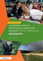 Cómo abordar las necesidades educativas especiales y la discapacidad en el plan de estudios: Geografía - Addressing Special Educational Needs and Disability in the Curriculum: Geography