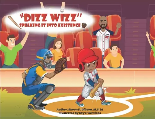 Dizz Wizz: Hablar para que exista - Dizz Wizz: Speaking It Into Existence