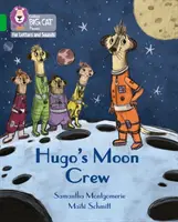 Hugo's Moon Crew - Banda 05/Verde - Hugo's Moon Crew - Band 05/Green