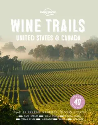 Rutas del vino - EE.UU. y Canadá 1 - Wine Trails - USA & Canada 1