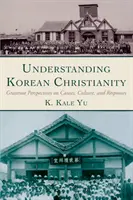 Comprender el cristianismo coreano - Understanding Korean Christianity