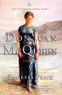 Don Juan McQueen: Segunda novela de la trilogía de Florida - Don Juan McQueen: Second Novel in the Florida Trilogy