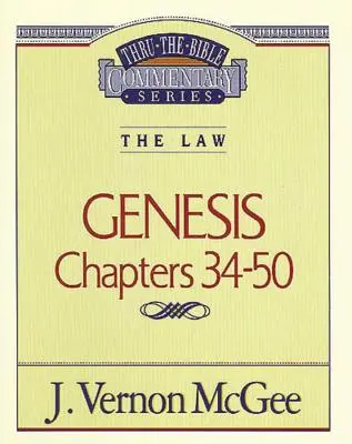 Thru the Bible Vol. 03: La Ley (Génesis 34-50), 3 - Thru the Bible Vol. 03: The Law (Genesis 34-50), 3