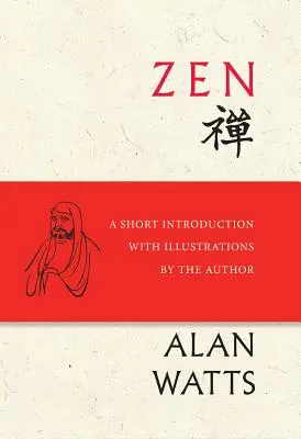 Zen: Breve introducción con ilustraciones del autor - Zen: A Short Introduction with Illustrations by the Author