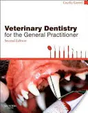 Odontología veterinaria para el médico generalista - Veterinary Dentistry for the General Practitioner