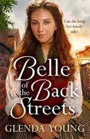 Belle of the Back Streets - Una poderosa y conmovedora saga - Belle of the Back Streets - A powerful, heartwarming saga