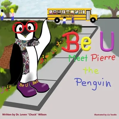 Be U: Conoce a Pierre El Pingüino - Be U: Meet Pierre The Penguin