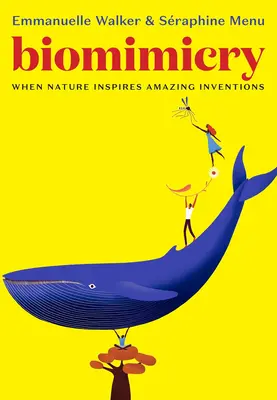 Biomimetismo: cuando la naturaleza inspira inventos asombrosos - Biomimicry: When Nature Inspires Amazing Inventions