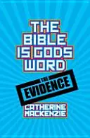 La Biblia es la Palabra de Dios: Las pruebas - The Bible Is God's Word: The Evidence