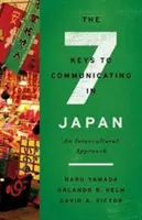 Las siete claves para comunicarse en Japón: Un enfoque intercultural - The Seven Keys to Communicating in Japan: An Intercultural Approach