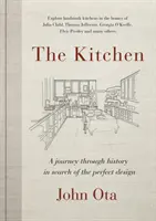 La cocina: Un viaje a través del tiempo -y de las casas de Julia Child, Georgia O'Keeffe, Elvis Presley y muchos otros- en busca de la vida. - The Kitchen: A Journey Through Time-And the Homes of Julia Child, Georgia O'Keeffe, Elvis Presley and Many Others-In Search of the