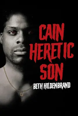 Caín: Hijo Hereje - Cain: Heretic Son