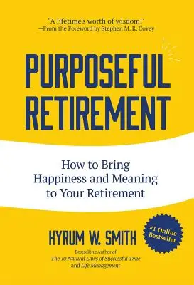 Jubilación con propósito: Cómo aportar felicidad y sentido a tu jubilación (Trabajo voluntario, para fans de Habla sin miedo, del supervisor - Purposeful Retirement: How to Bring Happiness and Meaning to Your Retirement (Volunteer Work, for Fans of Speak with No Fear, from Supervisor