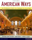 American Ways: Una introducción a la cultura estadounidense - American Ways: An Introduction to American Culture