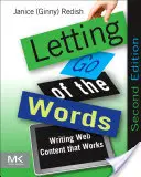 Dejarse de palabras: Escribir contenidos web que funcionen - Letting Go of the Words: Writing Web Content That Works