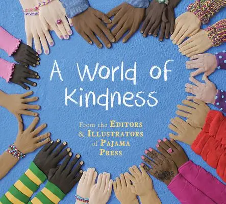 Un mundo de bondad - A World of Kindness